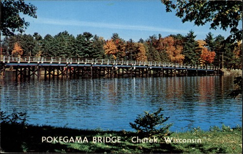 Pokegama bridge chetek - chetek, wi