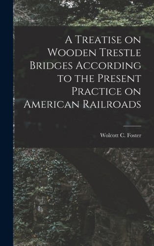 Foster treatise on wooden - a,